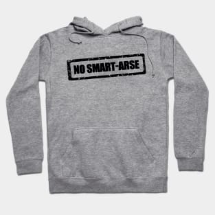 No smart-arse Hoodie